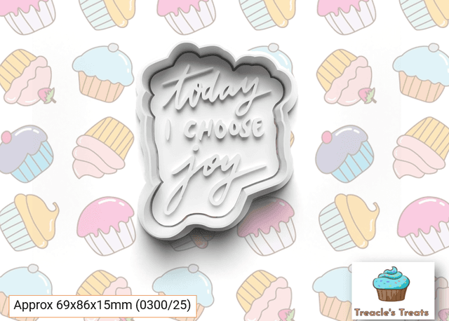 Today I choose joy Fondant/cookie stamp with cutter 